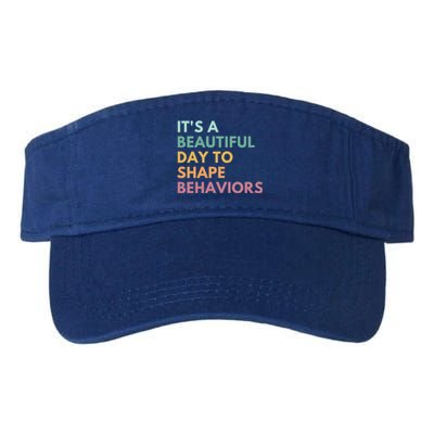 It's A Beautiful Day To Shape Behaviors Meaningful Gift Valucap Bio-Washed Visor