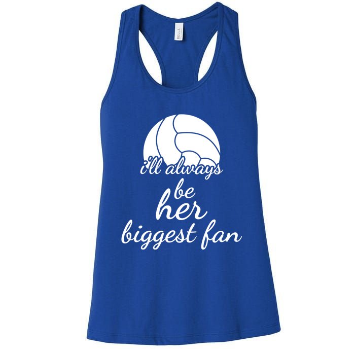 I'll Always Be Her Biggest Fan Gift Volleyball Mom Or Dad Gift Women's Racerback Tank