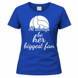 I'll Always Be Her Biggest Fan Gift Volleyball Mom Or Dad Gift Women's T-Shirt