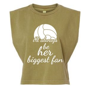 I'll Always Be Her Biggest Fan Gift Volleyball Mom Or Dad Gift Garment-Dyed Women's Muscle Tee