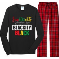 I Am Black Every Month Juneteenth Blackity Long Sleeve Pajama Set