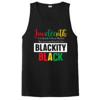 I Am Black Every Month Juneteenth Blackity PosiCharge Competitor Tank