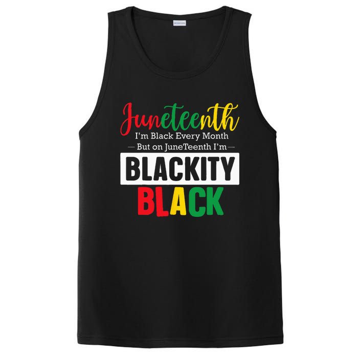 I Am Black Every Month Juneteenth Blackity PosiCharge Competitor Tank