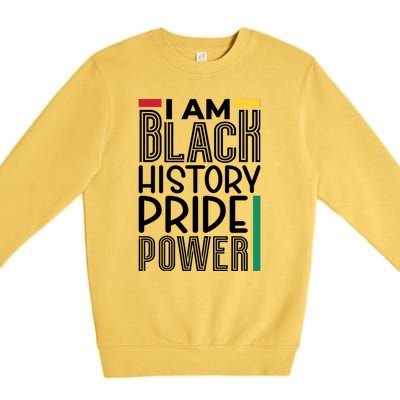 I Am Black History Pride Power Freedom Premium Crewneck Sweatshirt