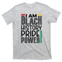 I Am Black History Pride Power Freedom T-Shirt