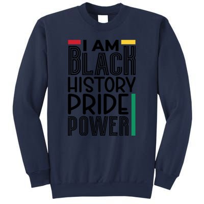 I Am Black History Pride Power Freedom Sweatshirt