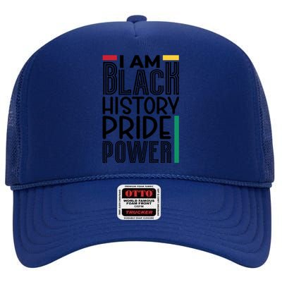 I Am Black History Pride Power Freedom High Crown Mesh Back Trucker Hat