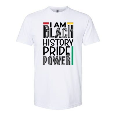 I Am Black History Pride Power Freedom Softstyle CVC T-Shirt