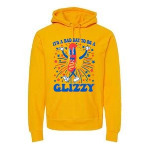 It’S A Bad Day To Be A Glizzy 4th Of July Hotdog Premium Hoodie