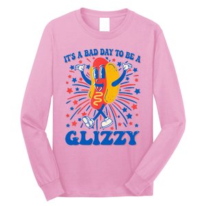 It’S A Bad Day To Be A Glizzy 4th Of July Hotdog Long Sleeve Shirt