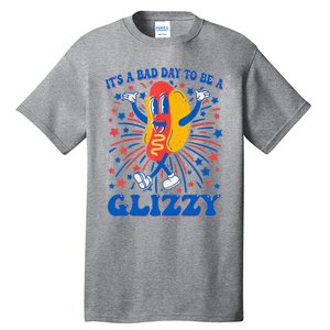 It’S A Bad Day To Be A Glizzy 4th Of July Hotdog Tall T-Shirt