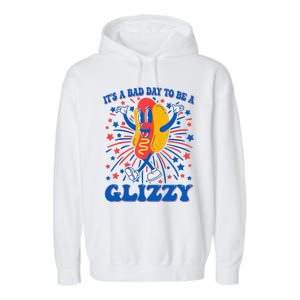 It’S A Bad Day To Be A Glizzy 4th Of July Hotdog Garment-Dyed Fleece Hoodie