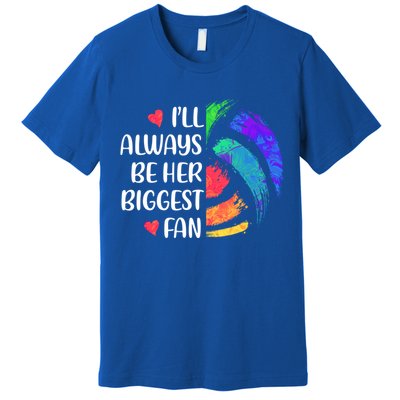 I'll Always Be Her Biggest Fan Volleyball Mom Volleyball Dad Gift Premium T-Shirt