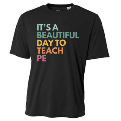 ItS A Beautiful Day To Teach Pe Cooling Performance Crew T-Shirt