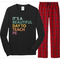 ItS A Beautiful Day To Teach Pe Long Sleeve Pajama Set