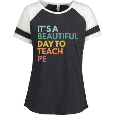 ItS A Beautiful Day To Teach Pe Enza Ladies Jersey Colorblock Tee