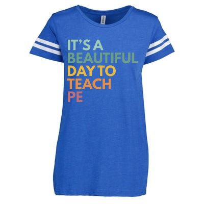 ItS A Beautiful Day To Teach Pe Enza Ladies Jersey Football T-Shirt