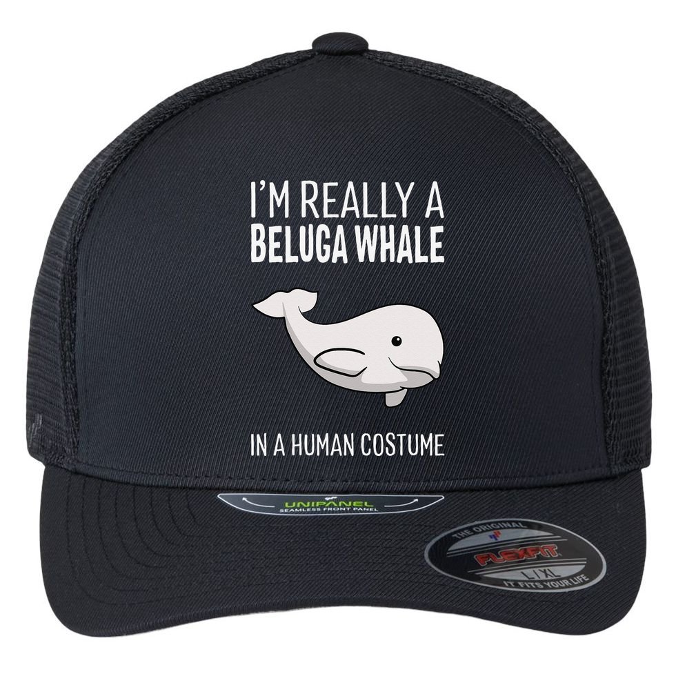 Im A Beluga Whale In A Human Costume Halloween Gift Cute Flexfit Unipanel Trucker Cap