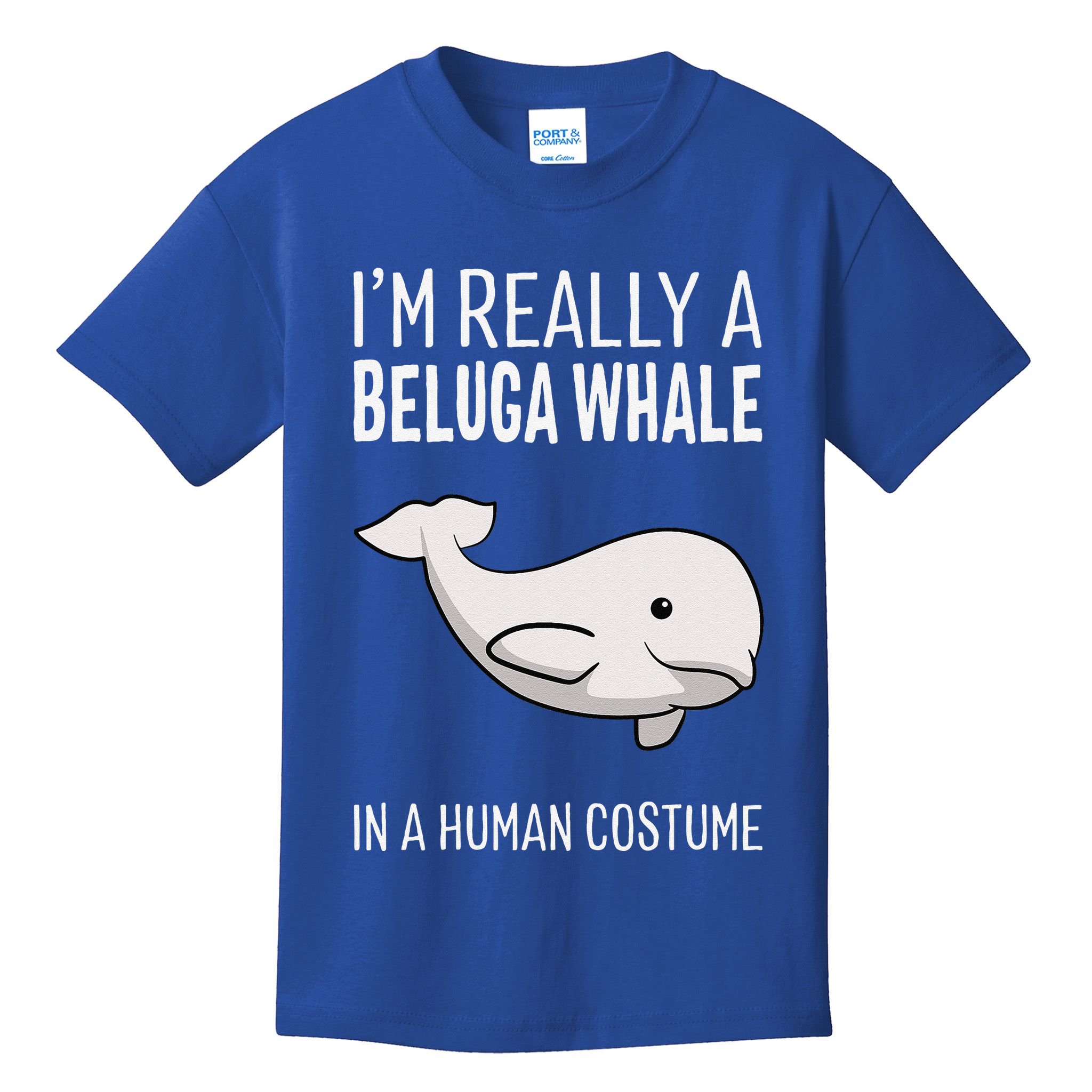 Im A Beluga Whale In A Human Costume Halloween Gift Cute Kids T-Shirt