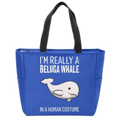 Im A Beluga Whale In A Human Costume Halloween Gift Cute Zip Tote Bag