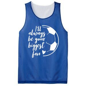 I'll Always Be Your Biggest Soccer Fan Team Player Gift Meaningful Gift Mesh Reversible Basketball Jersey Tank