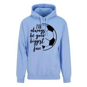 I'll Always Be Your Biggest Soccer Fan Team Player Gift Meaningful Gift Unisex Surf Hoodie