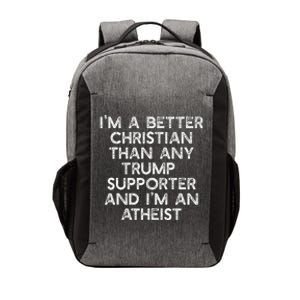 IM A Better Christian Trump Supporters Atheist Meme Vector Backpack