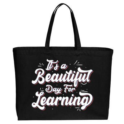 Its A Beautiful Day For Learning Best Teacher Ever Cotton Canvas Jumbo Tote