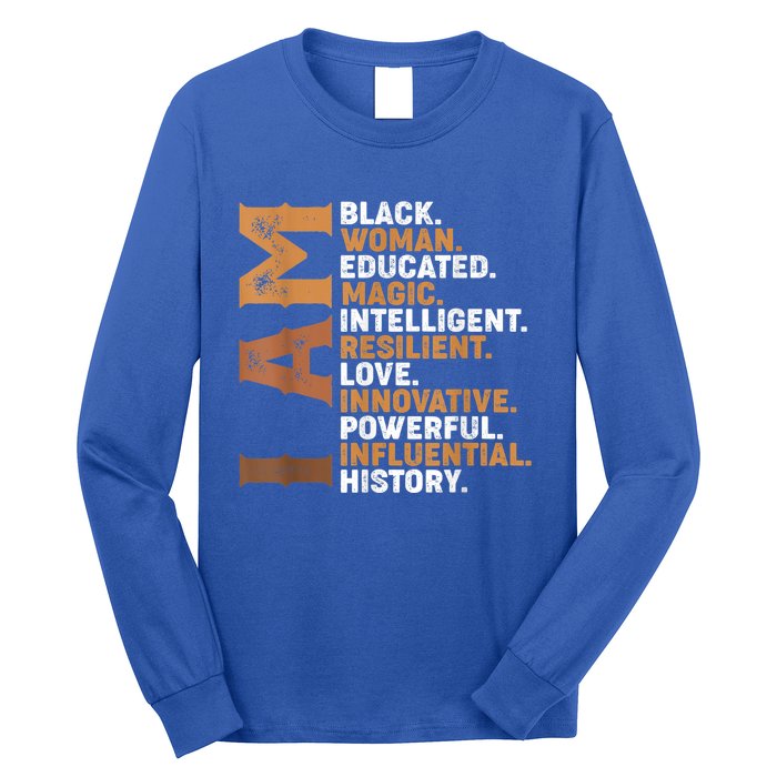 I Am Black Educated Juneteenth Black History Cute Gift Long Sleeve Shirt