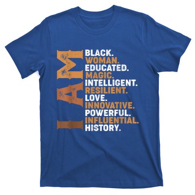 I Am Black Educated Juneteenth Black History Cute Gift T-Shirt