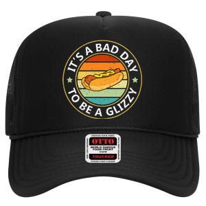 Its A Bad Day To Be A Glizzy For Hot Dog Lovers High Crown Mesh Back Trucker Hat