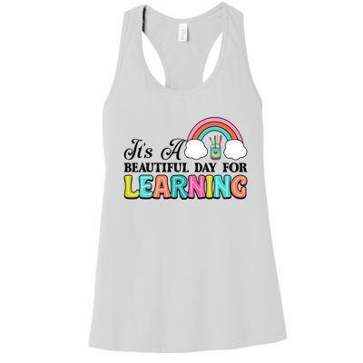 Its A Beautiful Day For Learning Women's Racerback Tank