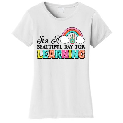 Its A Beautiful Day For Learning Women's T-Shirt