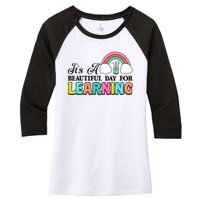 Its A Beautiful Day For Learning Women's Tri-Blend 3/4-Sleeve Raglan Shirt