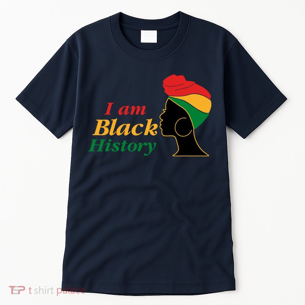 I Am Black History Strong Female Pride Tall T-Shirt