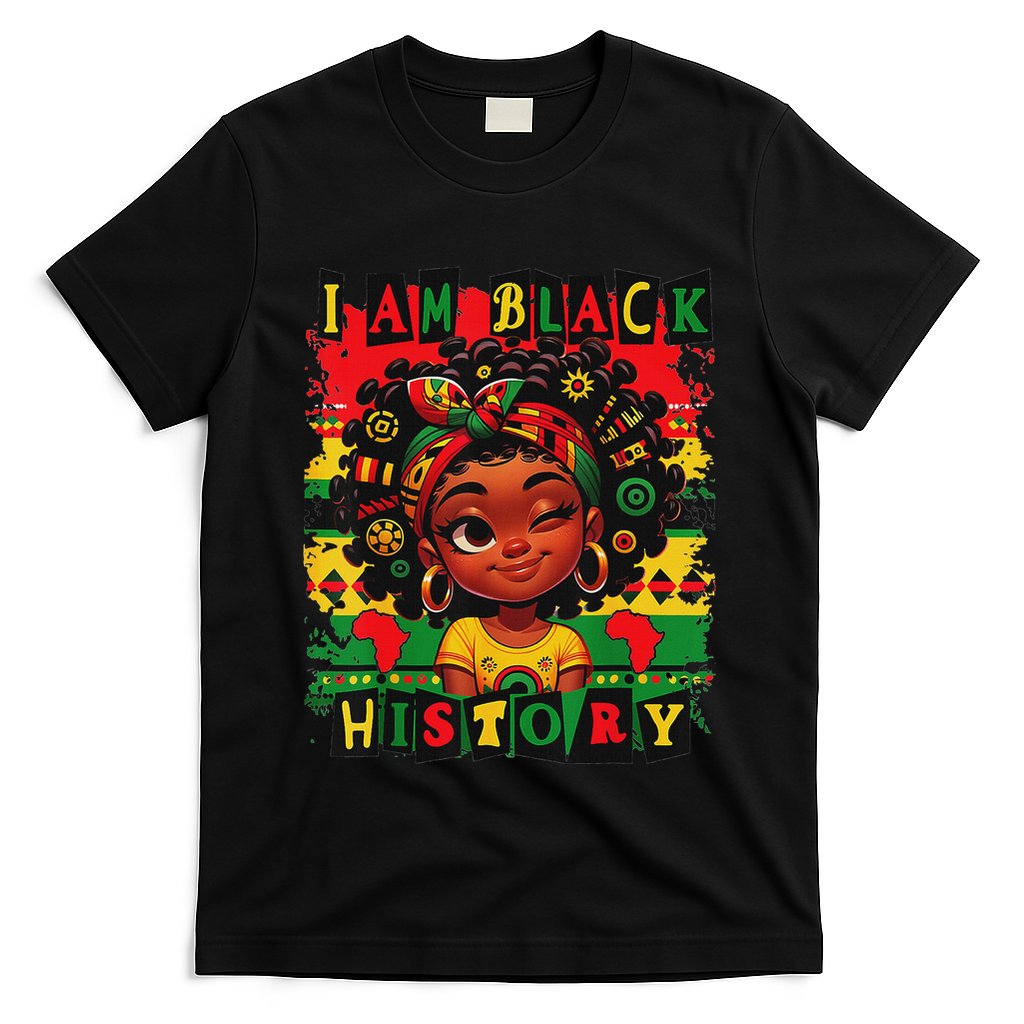 I Am Black History Month African American For T-Shirt
