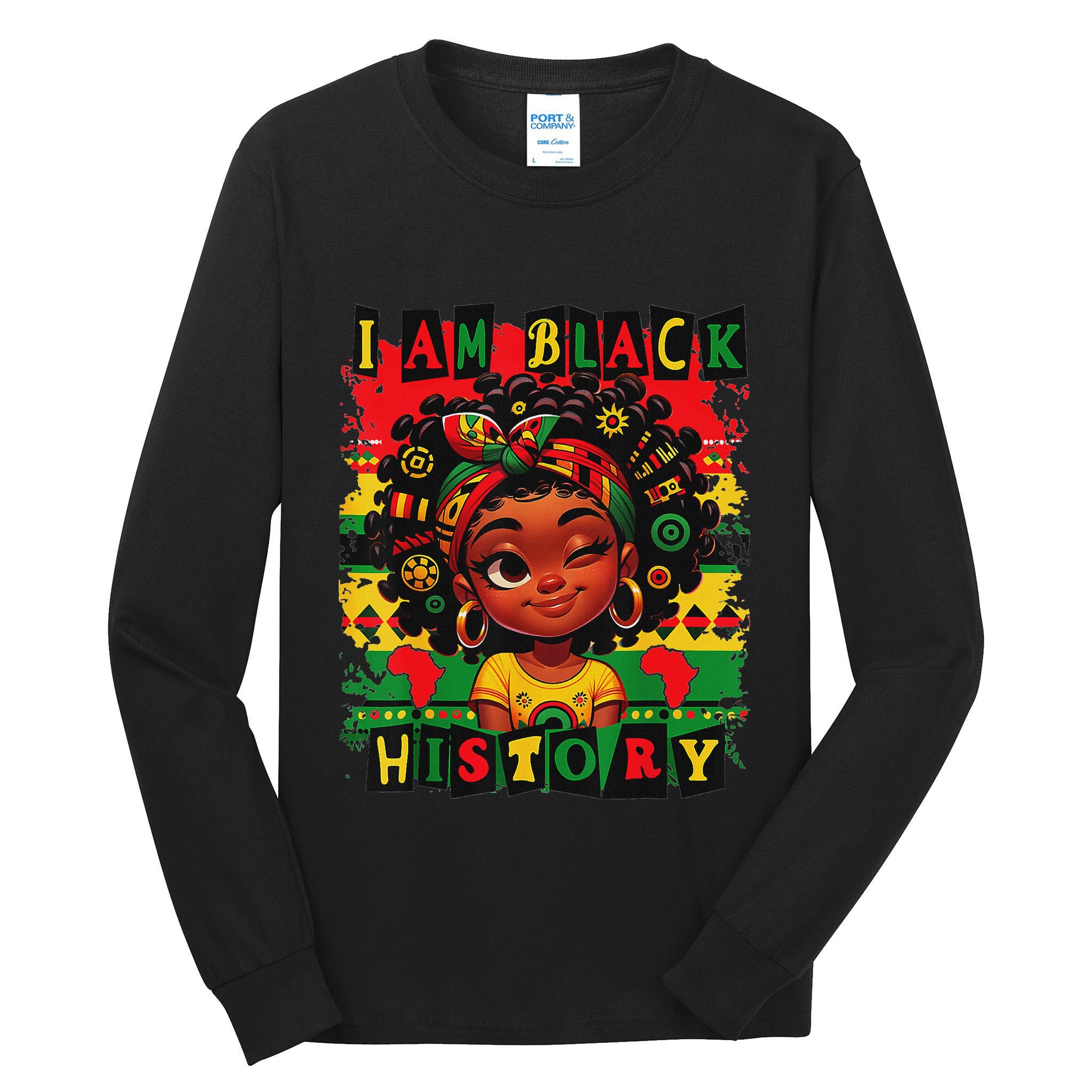 I Am Black History Month African American For Tall Long Sleeve T-Shirt