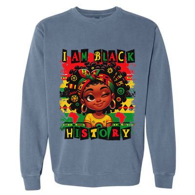 I Am Black History Month African American For Garment-Dyed Sweatshirt