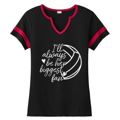 ILl Always Be Her Biggest Fan Volleyball Mom Dad Ladies Halftime Notch Neck Tee