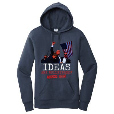 Ideas Are Bulletproof Trump 2024 Women's Pullover Hoodie