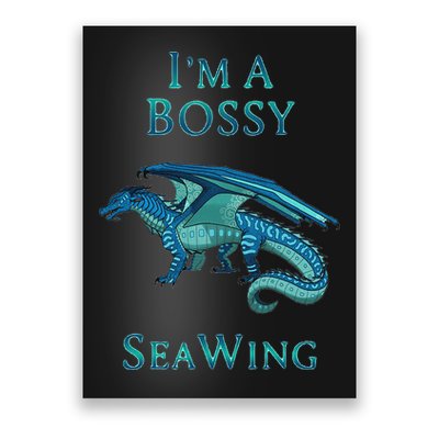 I'm A Bossy Seawing Dragon Lovers, Ocean Dragon Poster
