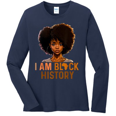 I Am Black History Women Black History Month Melanin Ladies Long Sleeve Shirt