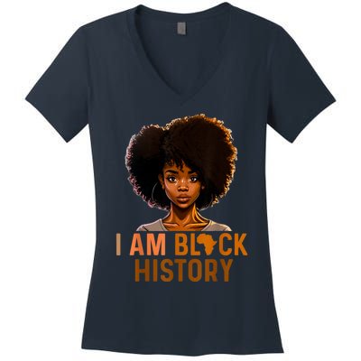 I Am Black History Women Black History Month Melanin Women's V-Neck T-Shirt