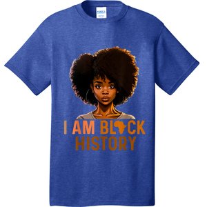 I Am Black History Women Black History Month Melanin T-Shirt