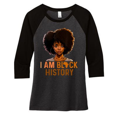 I Am Black History Women Black History Month Melanin Women's Tri-Blend 3/4-Sleeve Raglan Shirt