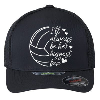 ILl Always Be Her Biggest Fan Volleyball Mom Dad Flexfit Unipanel Trucker Cap