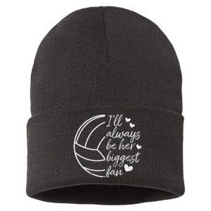 ILl Always Be Her Biggest Fan Volleyball Mom Dad Sustainable Knit Beanie