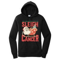 Its A Beautiful Day To Sleigh Cancer Santa Claus Christmas Women's Pullover Hoodie