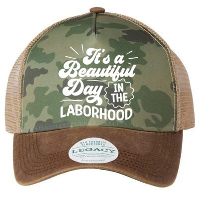 Its A Beautiful Day In The Laborhood Best Nurse Ever Cute Gift Legacy Tie Dye Trucker Hat