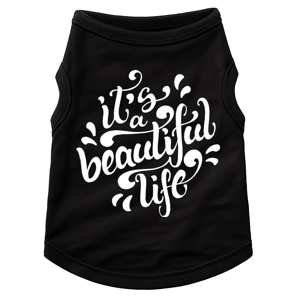 It's A Beautiful Life Doggie Tank
